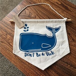 Blue Whale Don’t Be A D*ck Canvas Wall Hanging